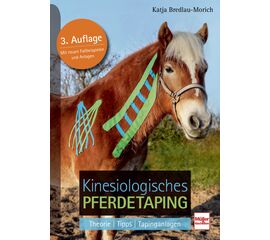 Praxisbuch zum kinesiologischen Taping beim Pferd. Mit Schritt-für-Schritt-Anleitungen & Erklärungen zu Tape4Fur® Techniken. Für Therapeuten & Pferdebesitzer.